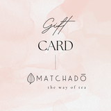 MATCHADŌ Gift Card